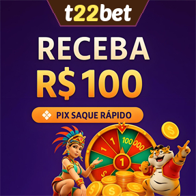 t22bet Ganhe R$ 100,00 Gratis